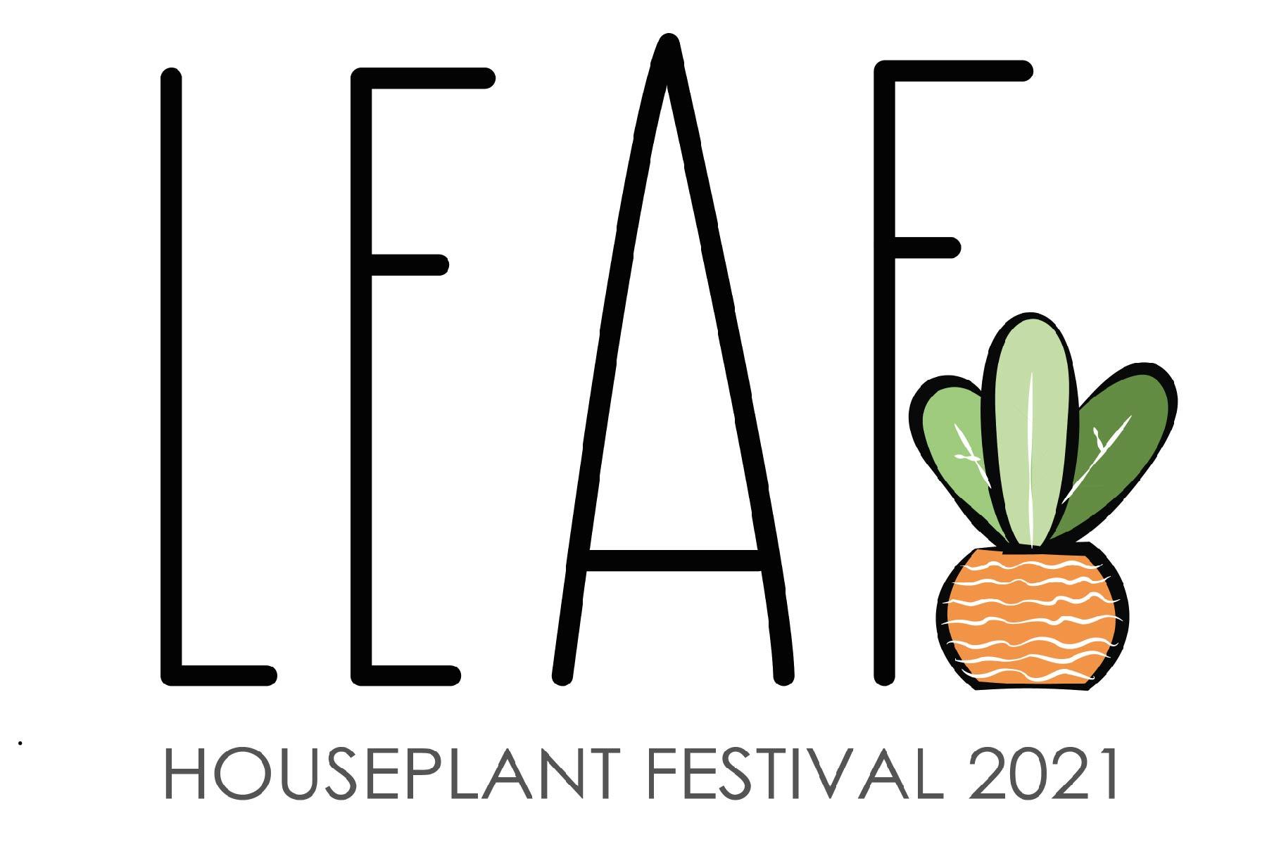 Leaf Houseplant Festival