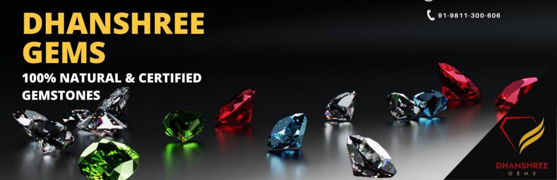 Dhanshree Gems