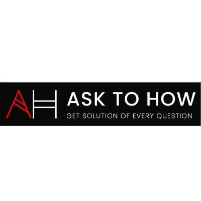 Askto how