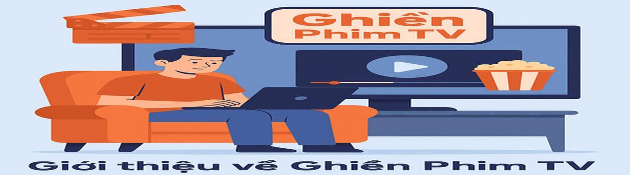 Ghiền Phim TV