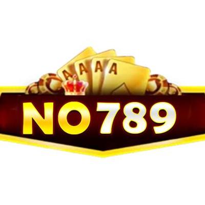 NO789 Cổng Game Đổi Thưởng Top #1 Việt Nam