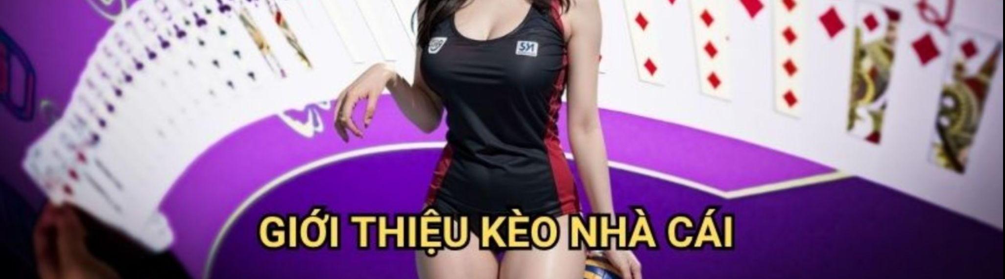 KÈO NHÀ CÁI