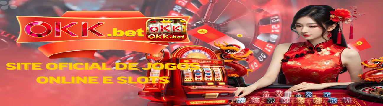 🎰 OKK.bet Oficial No Brasil