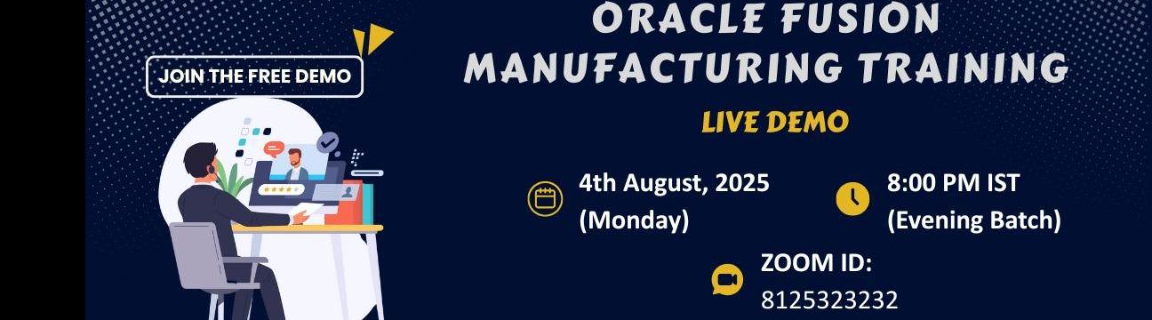 Start oracle Fusion Manufacturing course - Live Demo 