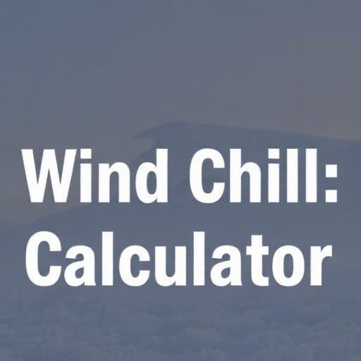 Wind Chill Calculator