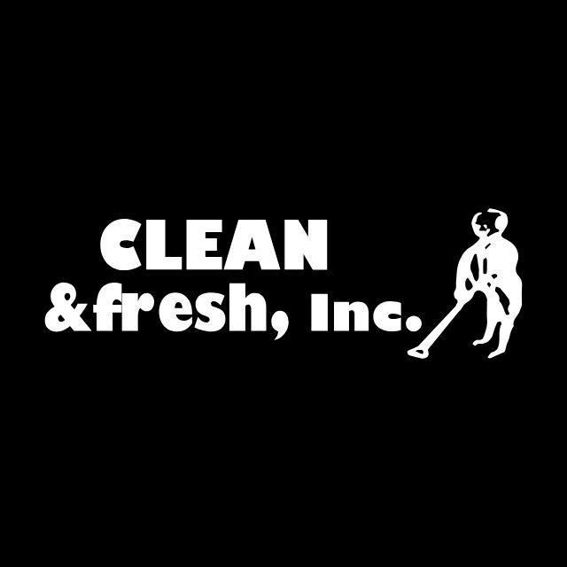 Clean & Fresh,  Inc.