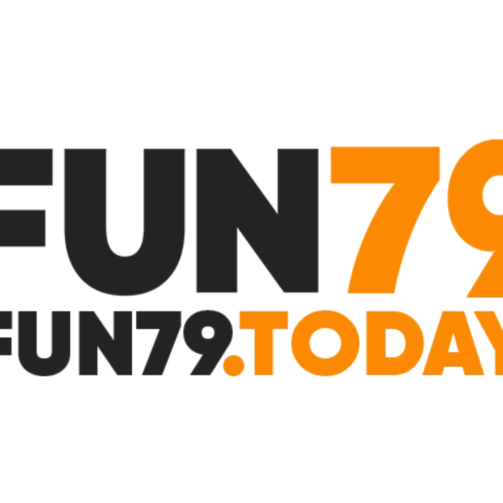 Fun79 Today