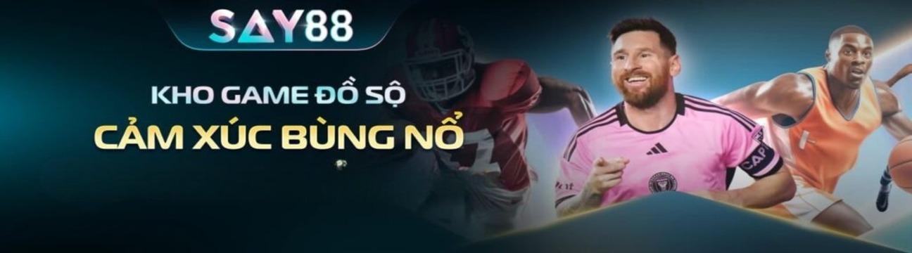 Say88 &ndash; Kh&aacute;m Ph&aacute; Niềm Vui Bất Tận